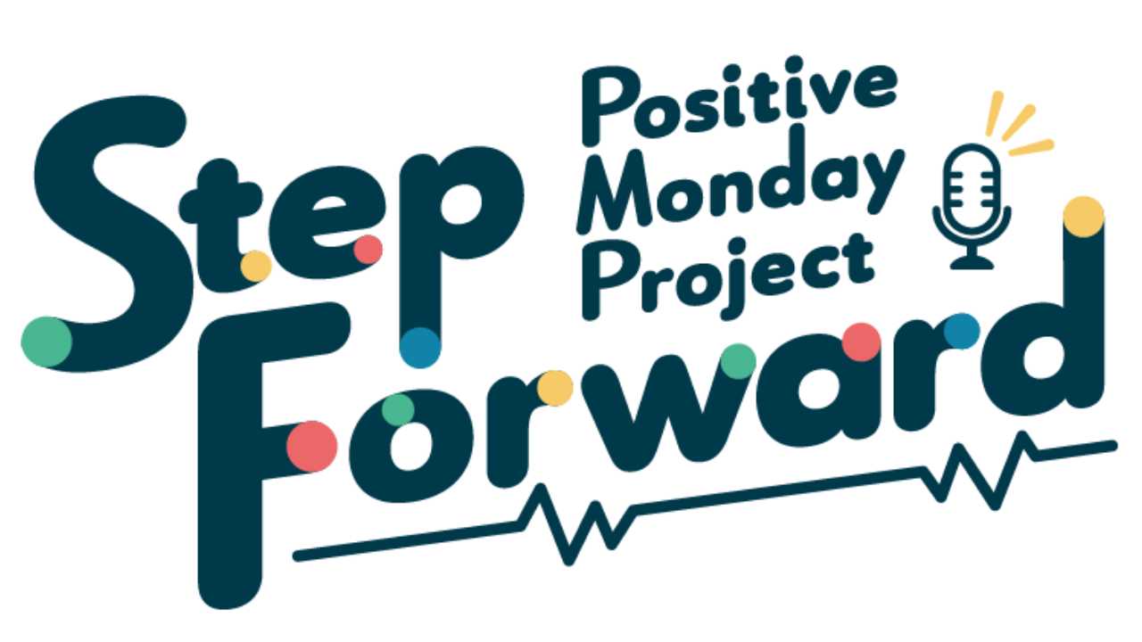 PositiveMondayProject(ポジティブマンデープロジェクト）-StepForword-